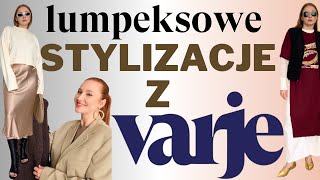 LUMPEKSOWE STYLIZACJE Z VARJE ODC17  STYLIZUJĘ RZECZY Z MOJEGO SECOND HAND  WERONIKA BROILO [upl. by Nosreve]