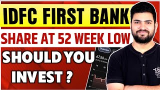 IDFC First Bank at 52 week low  IDFC First Bank Share Review [upl. by Amocat925]