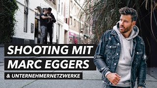 SHOOTING mit MARC EGGERS amp Unternehmernetzwerke KREATIVE DOKU 049  Vlog [upl. by Chivers613]