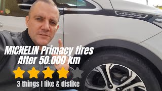 My Michelin Primacy tires 3 things I like amp dislike review after 50000 km [upl. by Mendez]