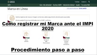 Cómo tramitar o registrar mi Marca en México ante el IMPI  2020 🤝 [upl. by Haas]