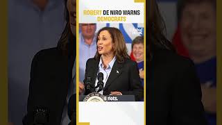 Robert De Niro Relays Kamala Harris Message Democrats Dont Get Complacent [upl. by Gualtiero375]