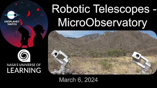 Robotic Telescopes  MicroObservatory [upl. by Imyaj]