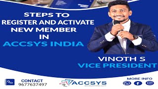 STEPS TO REGISTER AND ACTIVATE NEW MEMBER IN ACCSYS INDIA💻📲 [upl. by Porter]