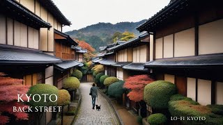 13  LOFI KYOTO Live  Back street in Kyoto and Maiko with relax Jazz music 「京都の裏通と舞妓さん」 [upl. by Lev]