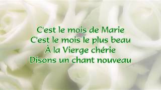 Cest le mois de Marie  Chant marial [upl. by Annovaj74]