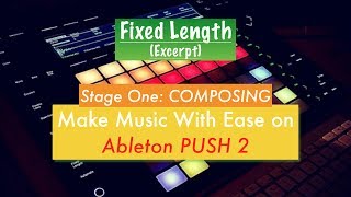 16 Fixed Length on Ableton PUSH 2 Excerpt [upl. by Yllut]