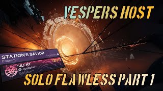 Solo Flawless Vespers Host Warlock Part 1 [upl. by Delogu]