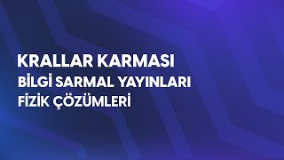 Krallar Karması TYT Denemeleri l Bilgi Sarmal Yayınları Fizik Çözümleri [upl. by Anelad]