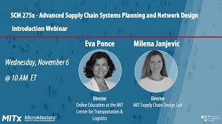 Advanced Supply Chain Systems Planning and Network Design SCM275x Introduction Webinar [upl. by Ecinnej]