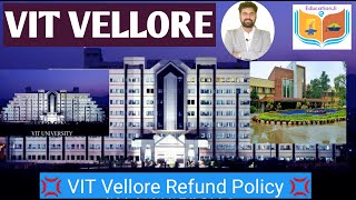 VIT Vellore Admission Cancellation  VIT Refund Policy  Keep in Mind these Points [upl. by Hayward864]