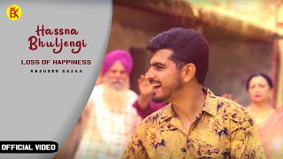 Hassna Bhuljengi Official Video Rajveer Rajaa ♪  Suchi Birgi  New Punjabi Song  Punjabi Song [upl. by Ursi507]