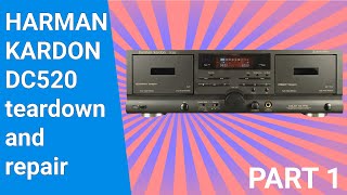 Harman Kardon DC520 cassette deck teardown PART1 [upl. by Ettennaej]