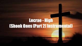 Lecrae  High Shook One Part 2 Instrumental [upl. by Ahter]