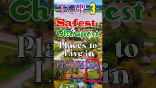 Top 3 Safest and Cheapest Places to Live in Florida 🌴🌞 shorts [upl. by Gertrud]