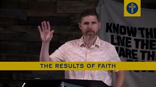 The Results of Faith  Pastor Andy Manning [upl. by Adolpho788]