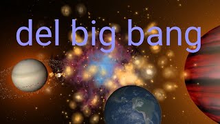 del big bang [upl. by Buyse]