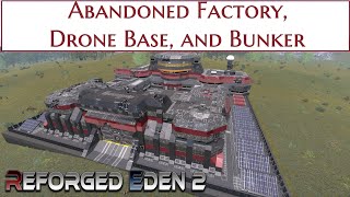 Abandoned Factory Drone Base amp Bunker  Reforged Eden 2  Empyrion Galactic [upl. by Rufena]