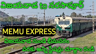 VIJAYAWADA to NARASAPUR  NEW MEMU SPECIAL TRAIN JOURNEY  indian railways [upl. by Lad812]