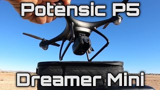 Potensic P5 Dreamer Mini Drone Review and Test [upl. by Huppert]