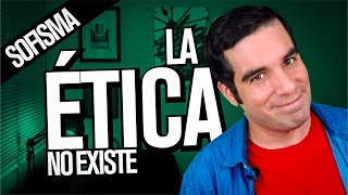 ¿La ética no existe ¿Se puede ser amoral [upl. by Llerroj]