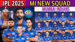 IPL 2025  Mumbai Indians Team New Squad  MI Full Squad 2025  MI Team Players List 2025 [upl. by Shamma934]