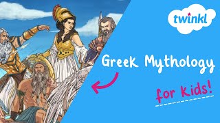 Greek Mythology for Kids  Greek Gods and Goddesses  Twinkl USA [upl. by Anaillil]