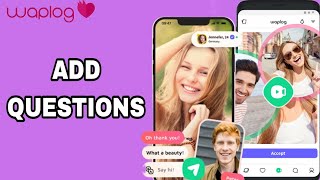 How To Add Questions On Waplog App [upl. by Bocaj]