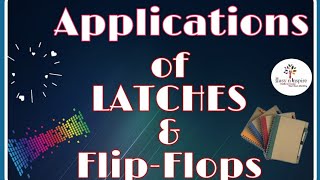 Applications of Latches Flip Flops  Very Imp [upl. by Lledyr]