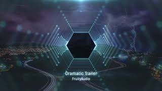 Dramatic Trailer Production Music [upl. by Unhsiv866]