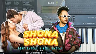 Shona Shona  Tony Kakkar Neha Kakkar Sidharth Shukla amp Shehnaaz Gill  Piano Tutorial With Lyrics [upl. by Shlomo948]