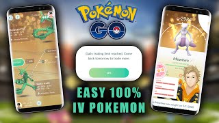 HOW TO GET EASY 100 IVs IN POKEMON GO TRADING EXPLAINED [upl. by Tessa900]