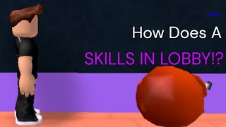 How Does A SKILLS IN LOBBY  SBS [upl. by Stargell]