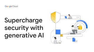 How Google Cloud Security AI Workbench addresses cybersecurity challenges [upl. by Perle]