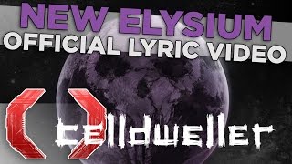 Celldweller  New Elysium Official Lyric Video [upl. by Podvin380]