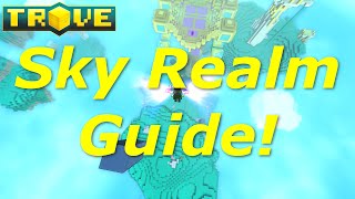 Trove Sky Realm GuideTutorial All You Can Do in The Radiant Ruins [upl. by Atlante255]