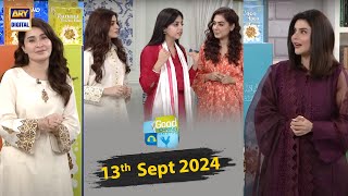 Good Morning Pakistan  13 Sep 2024  Nida Yasir  Shaista Lodhi  ARY Digital [upl. by Fayth]