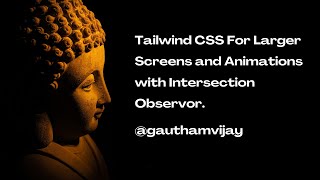 Tailwind CSS For Larger Screens and Animations with Intersection Observor [upl. by Nybor]