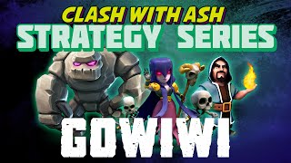 Clash Of Clans  Advanced GoWiWi Strategy No Fail Guide TH10 [upl. by Llednahs]