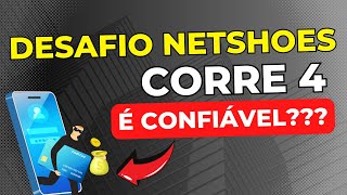 DESAFIO NETSHOES CORRE 4 É CONFIÁVEL ISSO É VERDADE  DESAFIO OLYMPIKUS CORRE 4 [upl. by Gal]