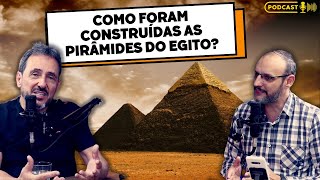 Como foram construídas as Pirâmides do Egito Podcast Teologar [upl. by Micco811]