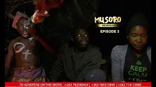 MUSORO WEMWANA EPISODE 3 best latest matsanga zim movie 2023 [upl. by Dnana]