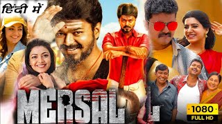 Mersal Full Movie Hindi Dubbed  Vijay Thalapathy  Nithya Menen  Kajal  1080p HD Review And Facts [upl. by Angelina202]