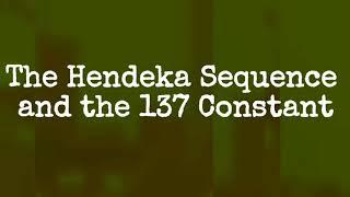 The Hendeka Sequence and the 137 Constant Prod Khronos Beats [upl. by Quinton351]