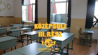 KÖZÉPSULI sorozat  3 rész KÖZÉPSULI TV [upl. by Lyrem]