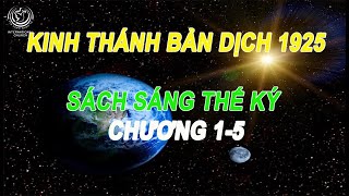 SÁNG THẾ KÝ CHƯƠNG 15  BẢN DỊCH 1925 [upl. by Kooima]