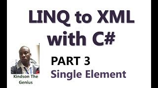 Learn Linq to XML With C  Part 3 How to Access a Single Element in XML File [upl. by Kan]