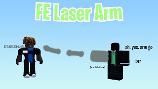 FE Laser Arm Script  Roblox Exploiting [upl. by Edmonda71]