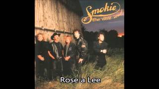 Smokie  RoseALee [upl. by Tutt]