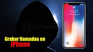 Cómo GRABAR LLAMADAS en iPhone de manera sencilla ✅ [upl. by Dorita127]